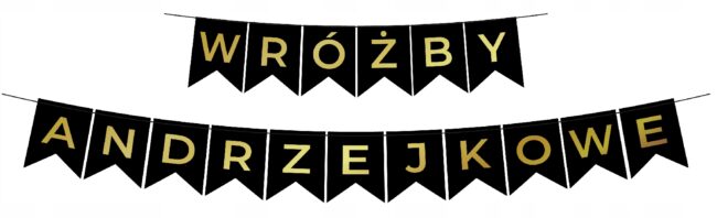 Baner flagi napis czarno-złote WRÓŻBY ANDRZEJKOWE Andrzejki