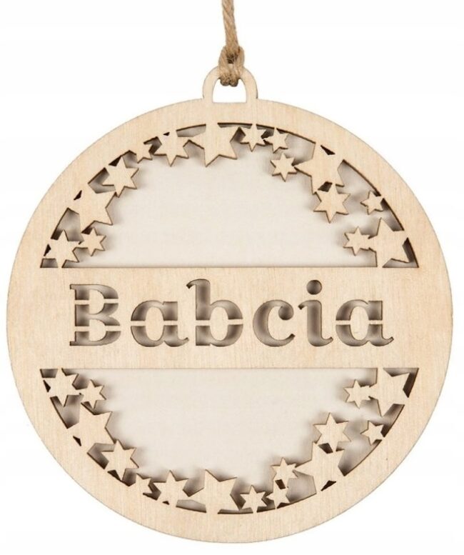 Bombka drewniana BABCIA Gwiazdki zawieszka ozdoba 8 cm DIY Święta BNAR-168