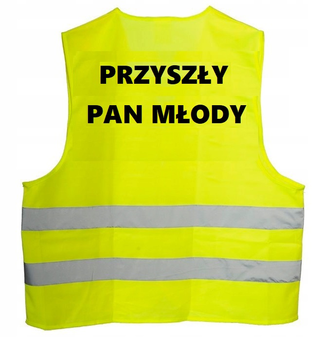 Kamizelka Odblaskowa PRZYSZŁY PAN MŁODY Kawalerski